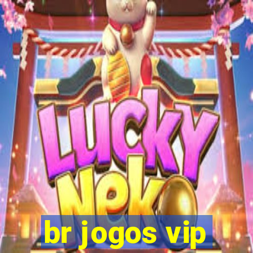 br jogos vip